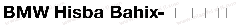 BMW Hisba Bahix字体转换